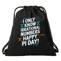 I Only Know Irrational Numbers Funny Pi Day Design Drawstring Bag