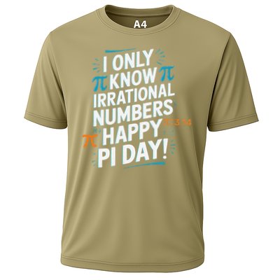 I Only Know Irrational Numbers Funny Pi Day Design Cooling Performance Crew T-Shirt