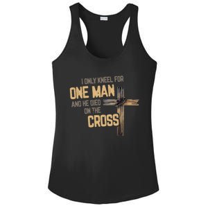 I Only Kneel For One And He Died On The Cross Christian Gift Ladies PosiCharge Competitor Racerback Tank