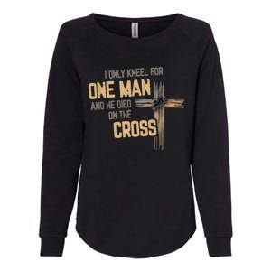 I Only Kneel For One And He Died On The Cross Christian Gift Womens California Wash Sweatshirt