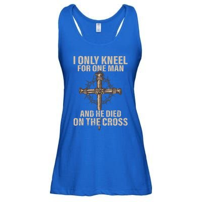 I Only Kneel For One Man An He Died On The Cross Jesus Ladies Essential Flowy Tank