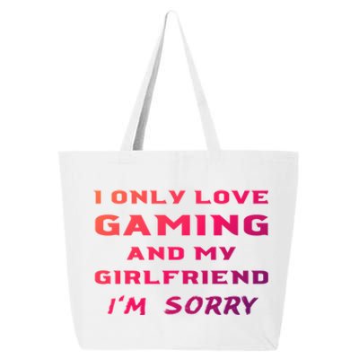 I Only Love Gaming And My Friend Sorry Gamer Friend Funny Gift 25L Jumbo Tote