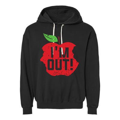 Im Out Last Day Of School Summer Break Teacher Garment-Dyed Fleece Hoodie