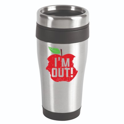 Im Out Last Day Of School Summer Break Teacher 16oz Travel Tumbler