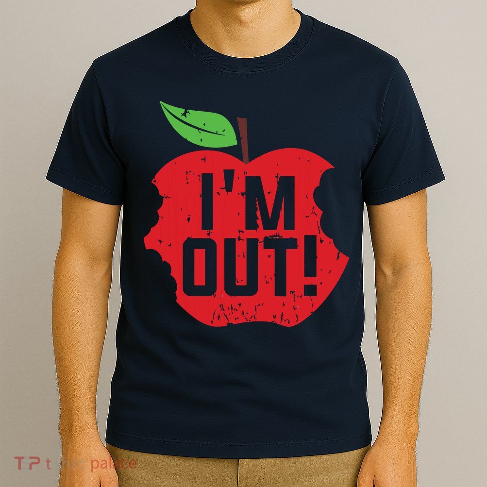 Im Out Last Day Of School Summer Break Teacher T-Shirt