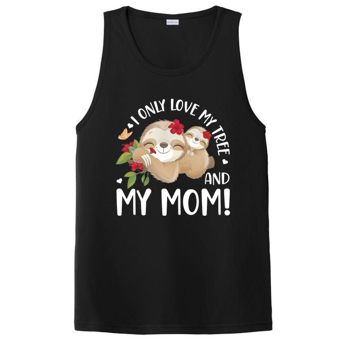 I Only Love My Tree And My Mom PosiCharge Competitor Tank