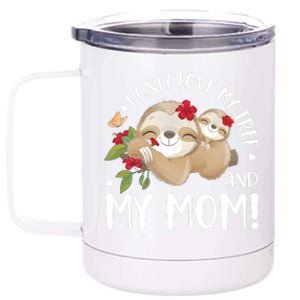 I Only Love My Tree And My Mom 12 oz Stainless Steel Tumbler Cup