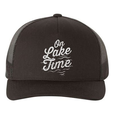 I'm On Lake Time Funny Boating And Fishing Lake Lovers Yupoong Adult 5-Panel Trucker Hat