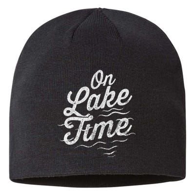 I'm On Lake Time Funny Boating And Fishing Lake Lovers Sustainable Beanie