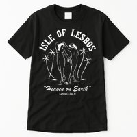 Isle Of Lesbos Heaven On Earth Lesbian Pride Tall T-Shirt