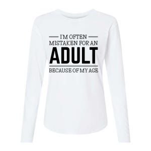 Im Often Mistaken For An Adult Because Of My Age Funny Birthday Gift Womens Cotton Relaxed Long Sleeve T-Shirt