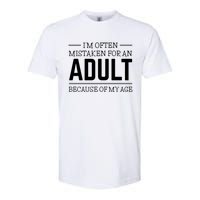 Im Often Mistaken For An Adult Because Of My Age Funny Birthday Gift Softstyle CVC T-Shirt