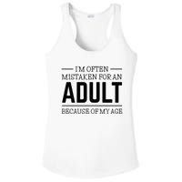 Im Often Mistaken For An Adult Because Of My Age Funny Birthday Gift Ladies PosiCharge Competitor Racerback Tank