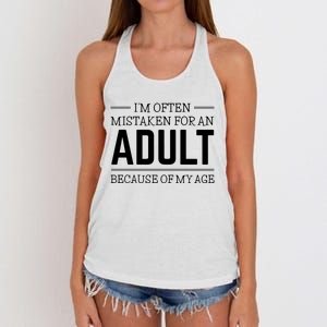 Im Often Mistaken For An Adult Because Of My Age Funny Birthday Gift Women's Knotted Racerback Tank