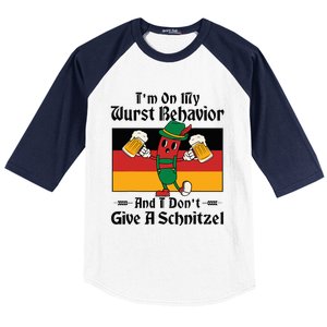 IM On My Wurst Behavior And I DonT Give A Schnitzel Baseball Sleeve Shirt