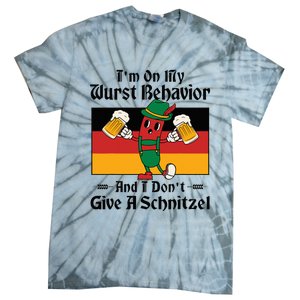 IM On My Wurst Behavior And I DonT Give A Schnitzel Tie-Dye T-Shirt