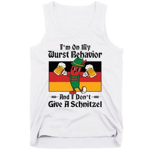 IM On My Wurst Behavior And I DonT Give A Schnitzel Tank Top