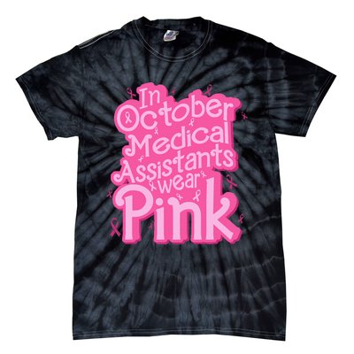 In October Medical Assistant wear pink CMA Breast Cancer Tie-Dye T-Shirt