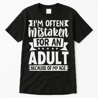 Im Often Mistaken For An Because Of My Age Funny Tall T-Shirt