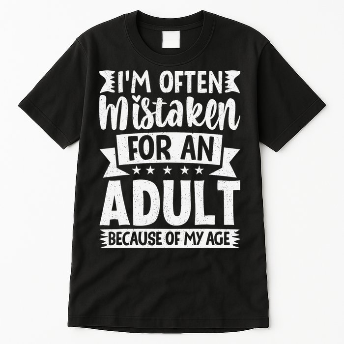 Im Often Mistaken For An Because Of My Age Funny Tall T-Shirt