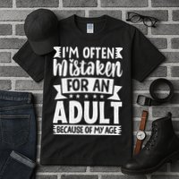 Im Often Mistaken For An Because Of My Age Funny Tall T-Shirt