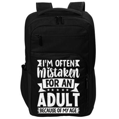 Im Often Mistaken For An Because Of My Age Funny Impact Tech Backpack