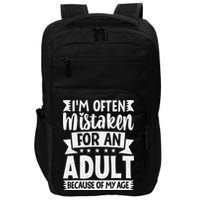 Im Often Mistaken For An Because Of My Age Funny Impact Tech Backpack
