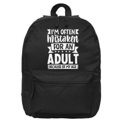 Im Often Mistaken For An Because Of My Age Funny 16 in Basic Backpack