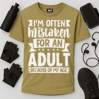 Im Often Mistaken For An Because Of My Age Funny Cooling Performance Crew T-Shirt