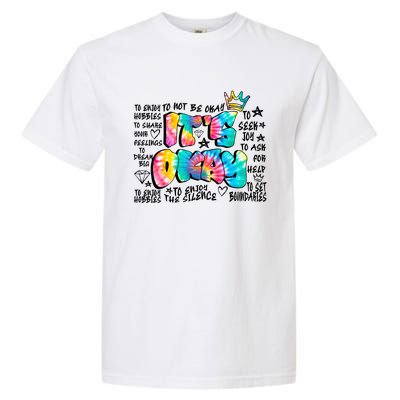 ItS Okay Mental Health Breakdown Garment-Dyed Heavyweight T-Shirt