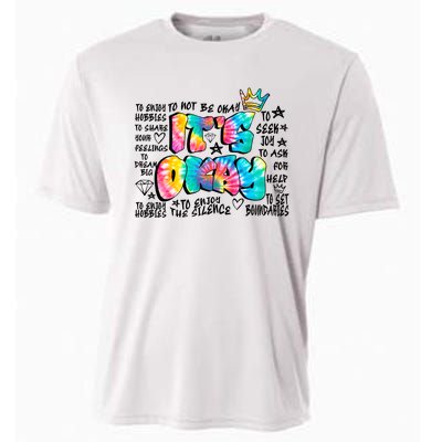 ItS Okay Mental Health Breakdown Cooling Performance Crew T-Shirt