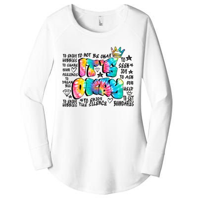 ItS Okay Mental Health Breakdown Women's Perfect Tri Tunic Long Sleeve Shirt