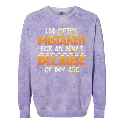 IM Often Mistaken For An Adult Because Of My Age Birthday Colorblast Crewneck Sweatshirt