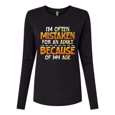 IM Often Mistaken For An Adult Because Of My Age Birthday Womens Cotton Relaxed Long Sleeve T-Shirt