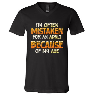 IM Often Mistaken For An Adult Because Of My Age Birthday V-Neck T-Shirt