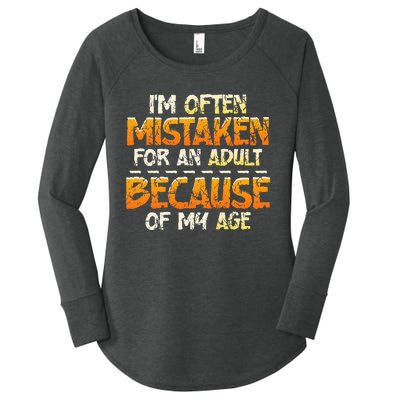 IM Often Mistaken For An Adult Because Of My Age Birthday Women's Perfect Tri Tunic Long Sleeve Shirt