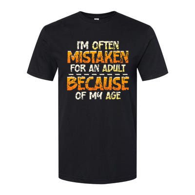 IM Often Mistaken For An Adult Because Of My Age Birthday Softstyle CVC T-Shirt