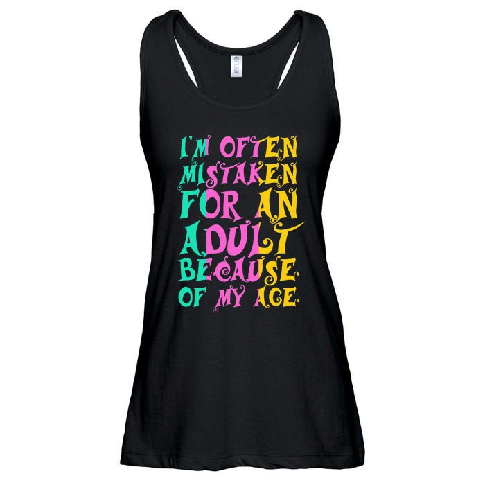 IM Often Mistaken For An Adult Because Of My Age Funny Ladies Essential Flowy Tank