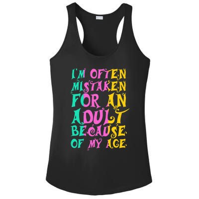 IM Often Mistaken For An Adult Because Of My Age Funny Ladies PosiCharge Competitor Racerback Tank