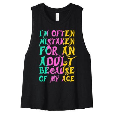 IM Often Mistaken For An Adult Because Of My Age Funny Women's Racerback Cropped Tank