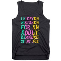 IM Often Mistaken For An Adult Because Of My Age Funny Tank Top