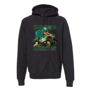 Im On My Way To St Patricks Day Dinosaur Premium Hoodie