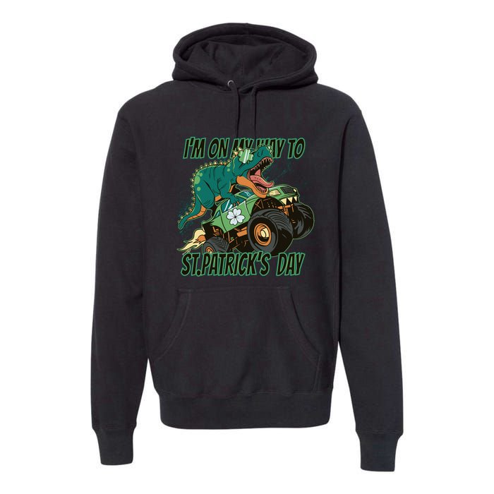 Im On My Way To St Patricks Day Dinosaur Premium Hoodie