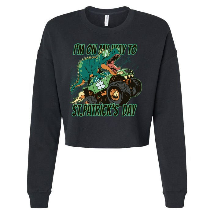 Im On My Way To St Patricks Day Dinosaur Cropped Pullover Crew