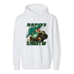 Im On My Way To St Patricks Day Dinosaur Garment-Dyed Fleece Hoodie