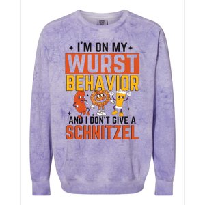 IM On My Wurst Behavior I DonT Give A Schnitzel Funny Oktoberfest Colorblast Crewneck Sweatshirt