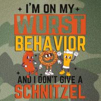 IM On My Wurst Behavior I DonT Give A Schnitzel Funny Oktoberfest Legacy Tie Dye Trucker Hat