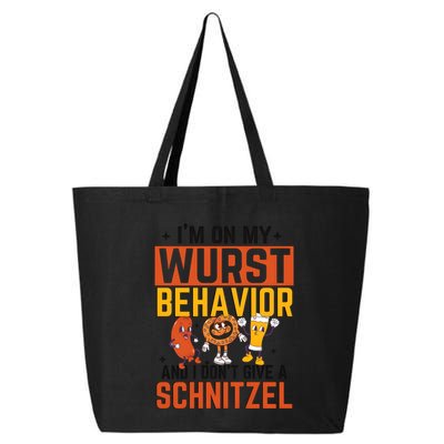 IM On My Wurst Behavior I DonT Give A Schnitzel Funny Oktoberfest 25L Jumbo Tote