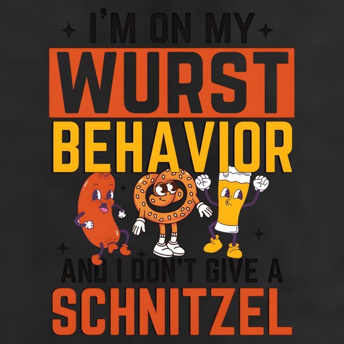 IM On My Wurst Behavior I DonT Give A Schnitzel Funny Oktoberfest 25L Jumbo Tote