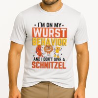 IM On My Wurst Behavior I DonT Give A Schnitzel Funny Oktoberfest Performance Shirt